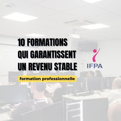 Inflation et emploi : 10 formations qui garantissent un revenu stable en Gironde
