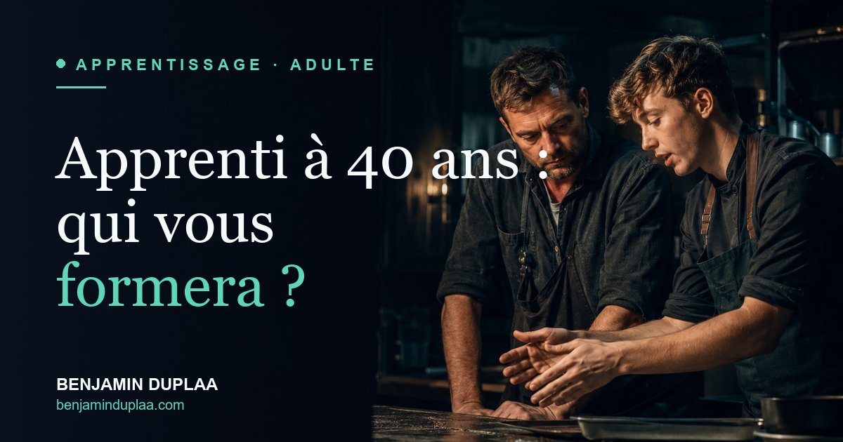 Apprenti à 40 ans : qui vous formera