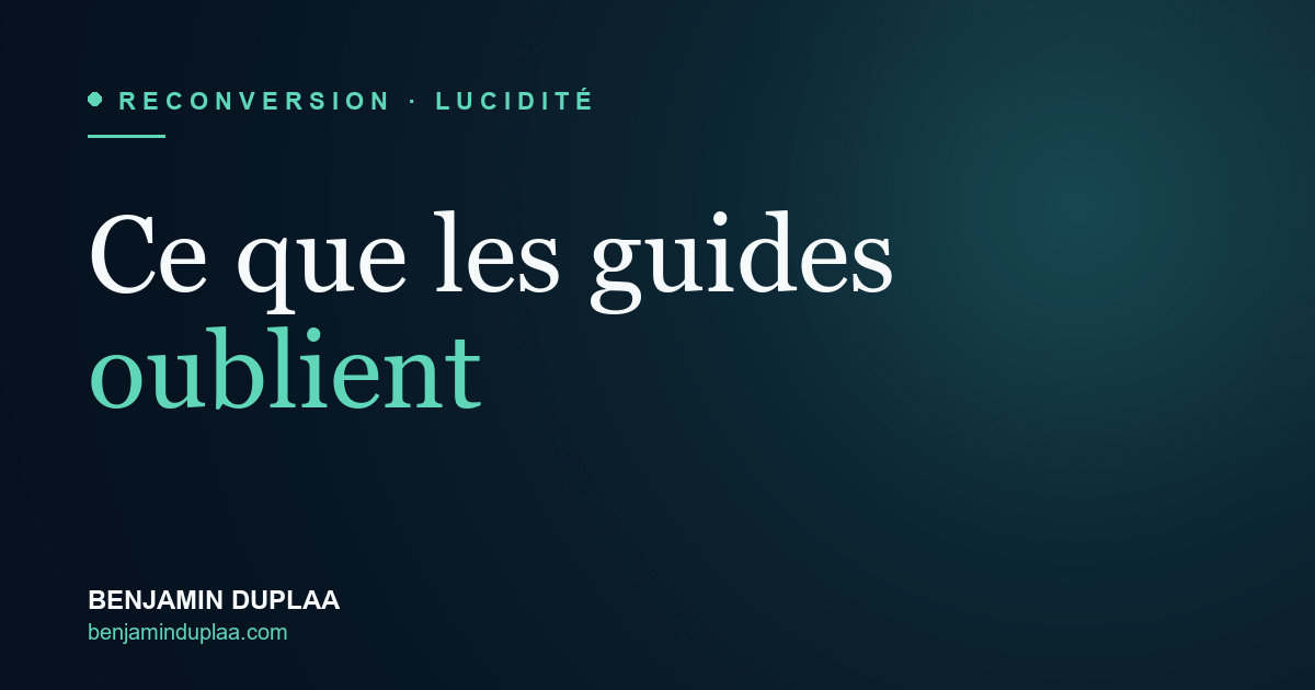 Ce que les guides de reconversion oublient