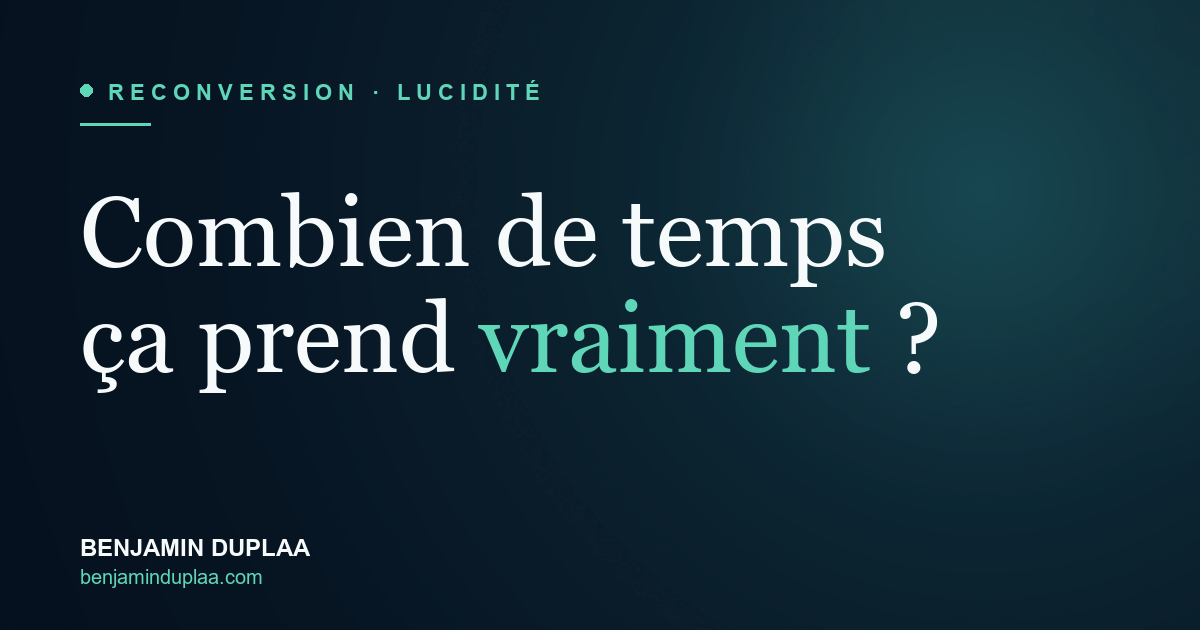 Combien de temps dure une reconversion ?