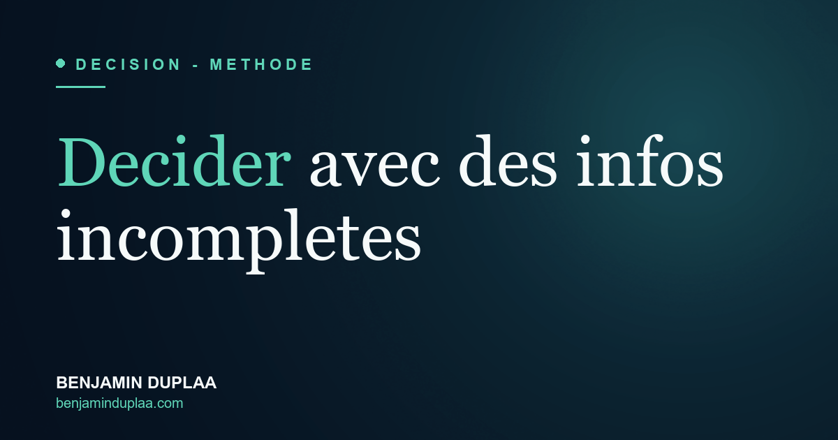 Décider avec des informations incomplètes