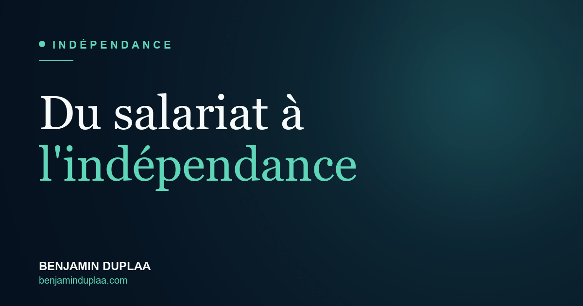 Du salariat à l'indépendance : la transition