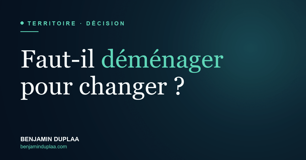 Faut-il déménager pour se reconvertir ?