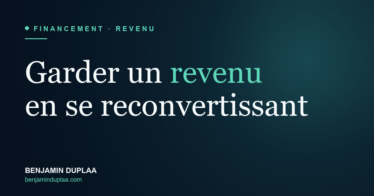 Garder un revenu pendant sa reconversion