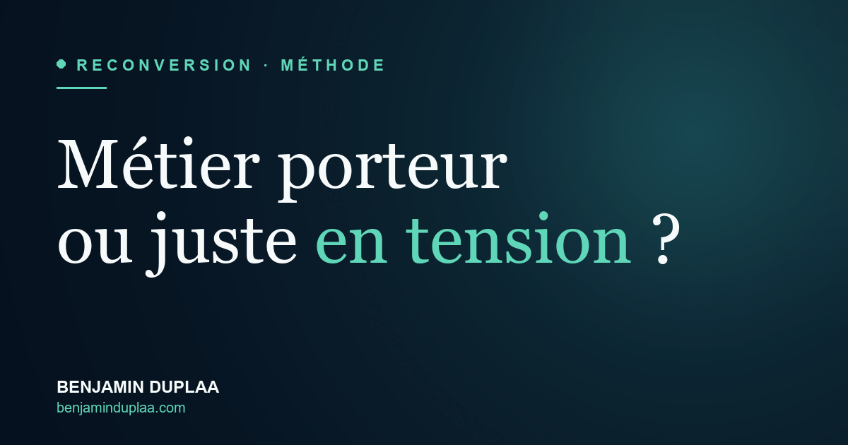 Métier porteur ou juste en tension ?