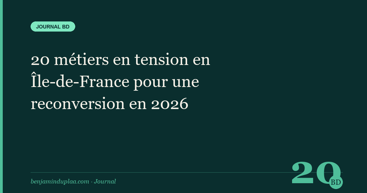 20 métiers en tension en Île-de-France pour une reconversion en 2026