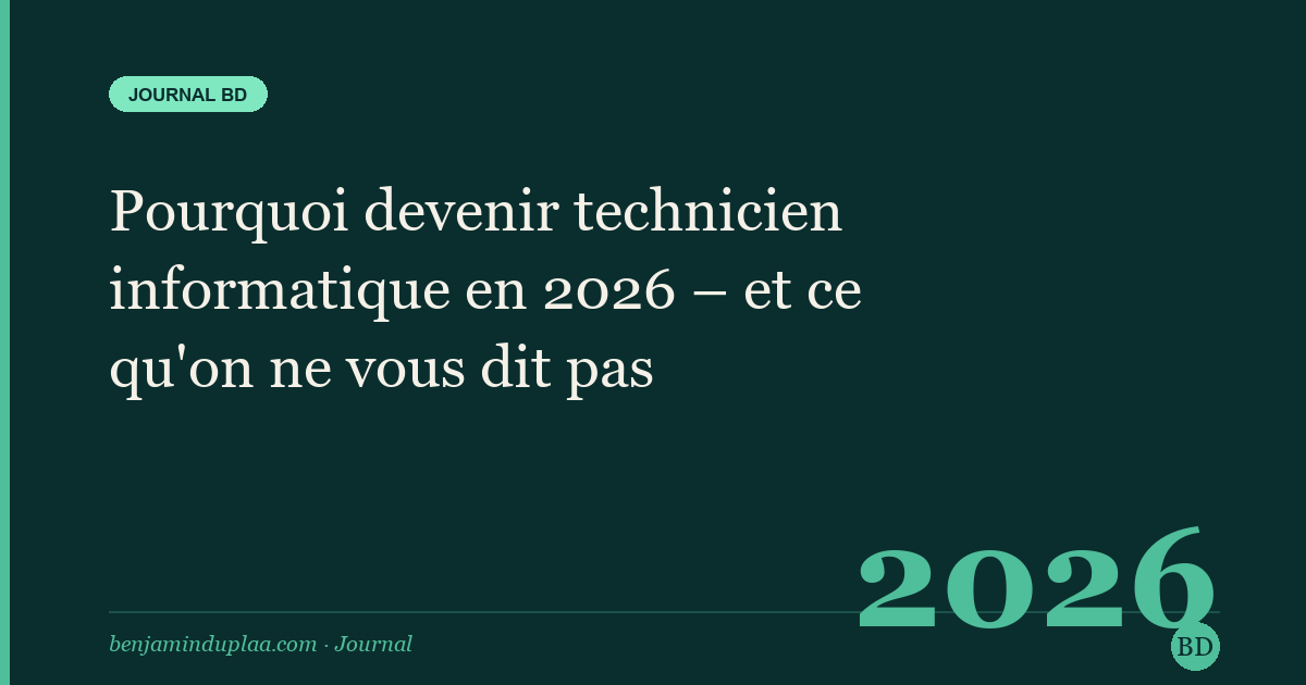 Pourquoi devenir technicien informatique en 2026 — et ce qu'on ne vous dit pas