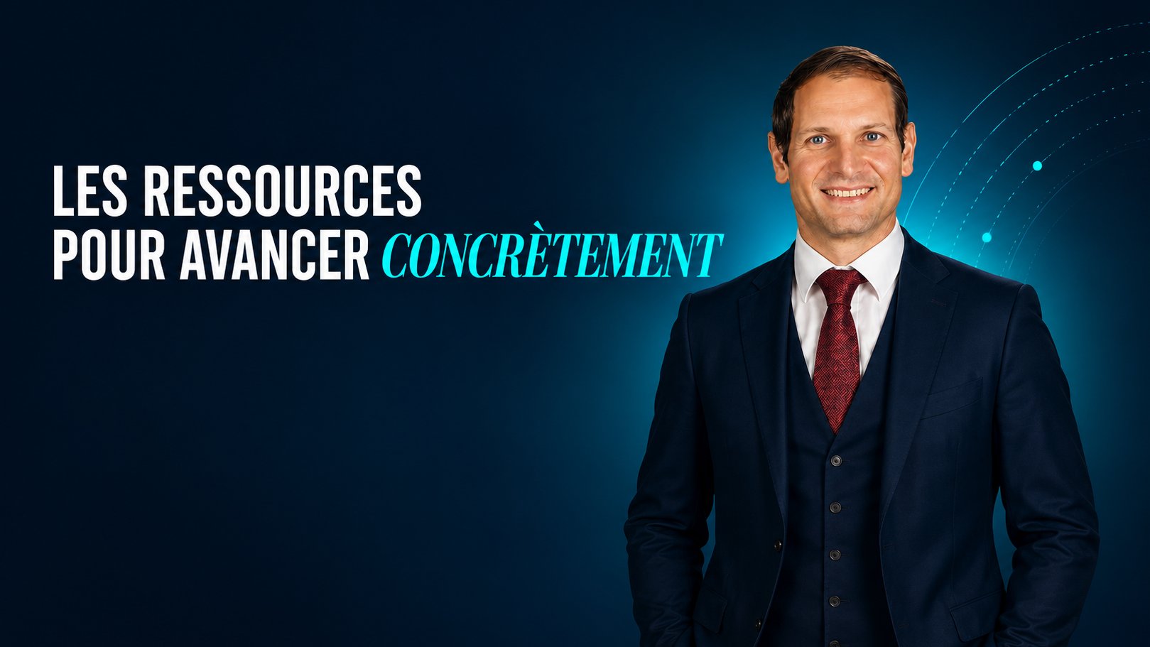 Bannière « Les ressources pour avancer concrètement » : Benjamin Duplaa souriant, en costume trois-pièces bleu marine et cravate bordeaux, sur fond bleu nuit éclairé de cyan.